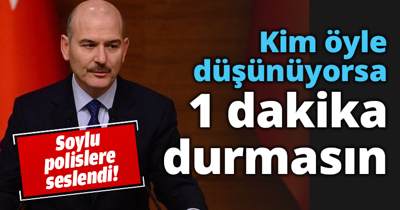 Kim öyle düşünüyorsa 1 dakika durmasın