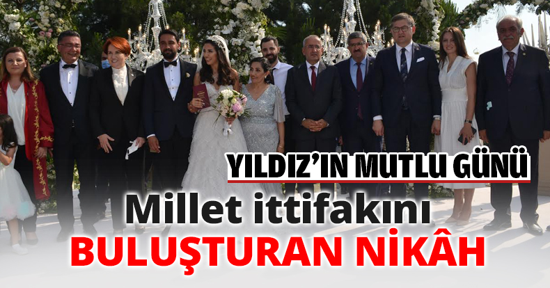 Millet ittifakını BULUŞTURAN NİKÂH