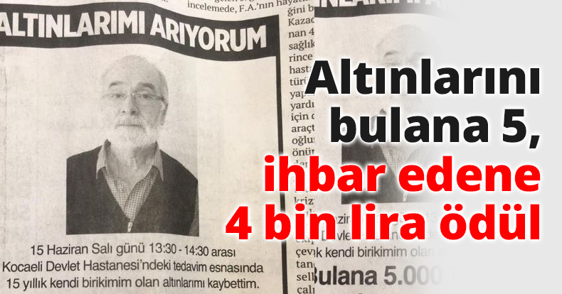 Altınlarını bulana 5, ihbar edene 4 bin lira ödül