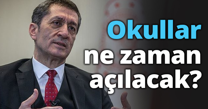 Okullar ne zaman açılacak?