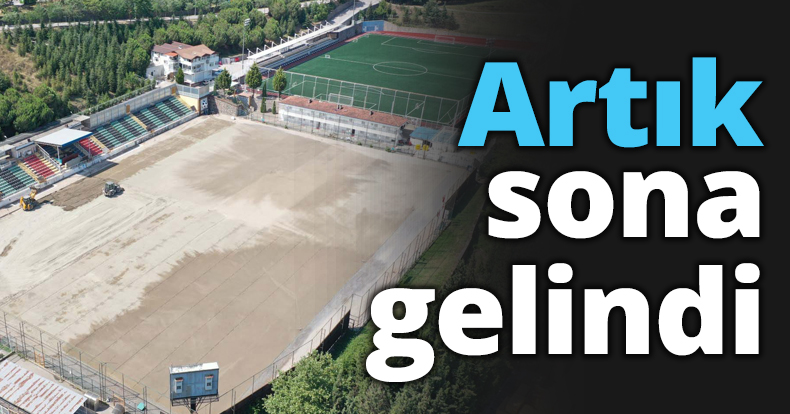 Artık sona gelindi