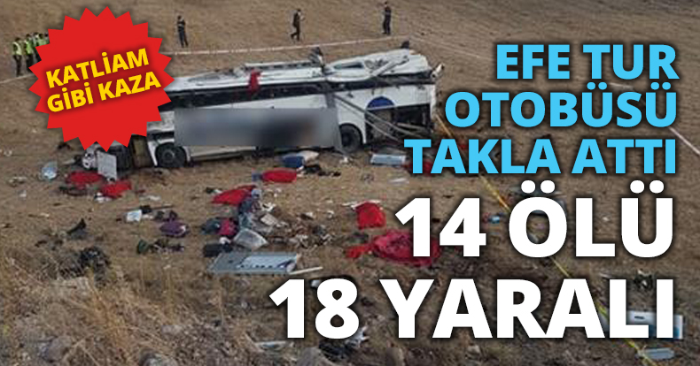 EFE TUR OTOBÜSÜ TAKLA ATTI