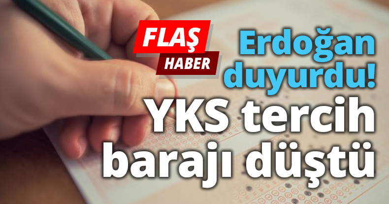 Erdoğan duyurdu! YKS tercih barajı düştü