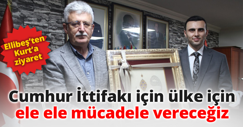 Cumhur İttifakı için ülke için ele ele mücadele vereceğiz