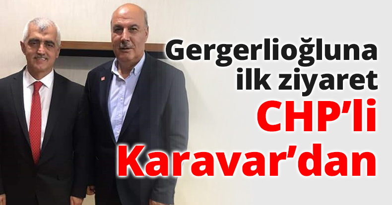 Gergerlioğluna ilk ziyaret Karavar’dan