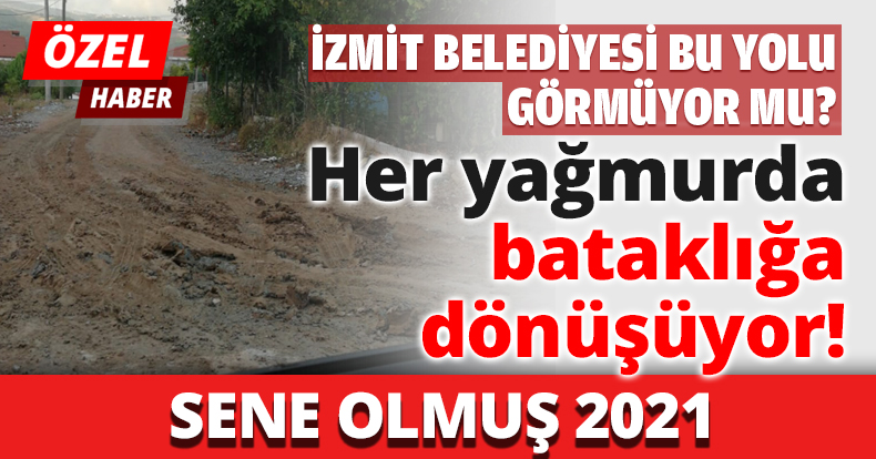 Her yağmurda bataklığa dönüşüyor!