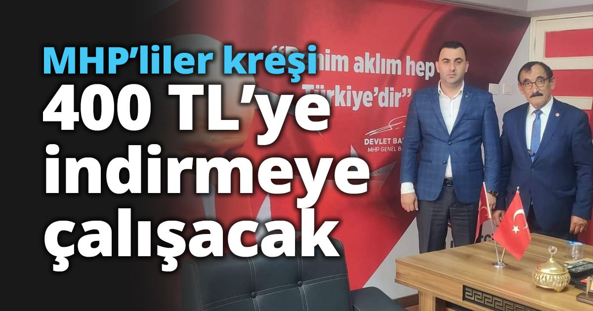 MHP’liler kreşi 400 TL’ye indirmeye çalışacak