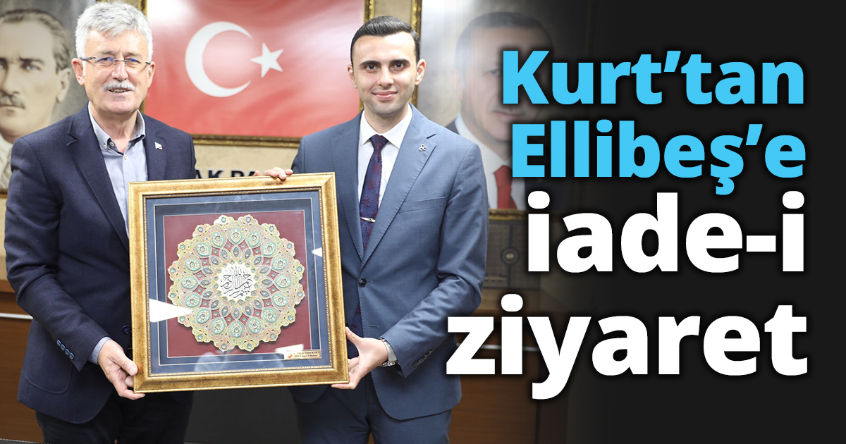 Kurt’tan Ellibeş’e iade-i ziyaret