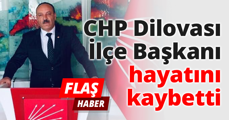 CHP Dilovası İlçe Başkanı hayatını kaybetti