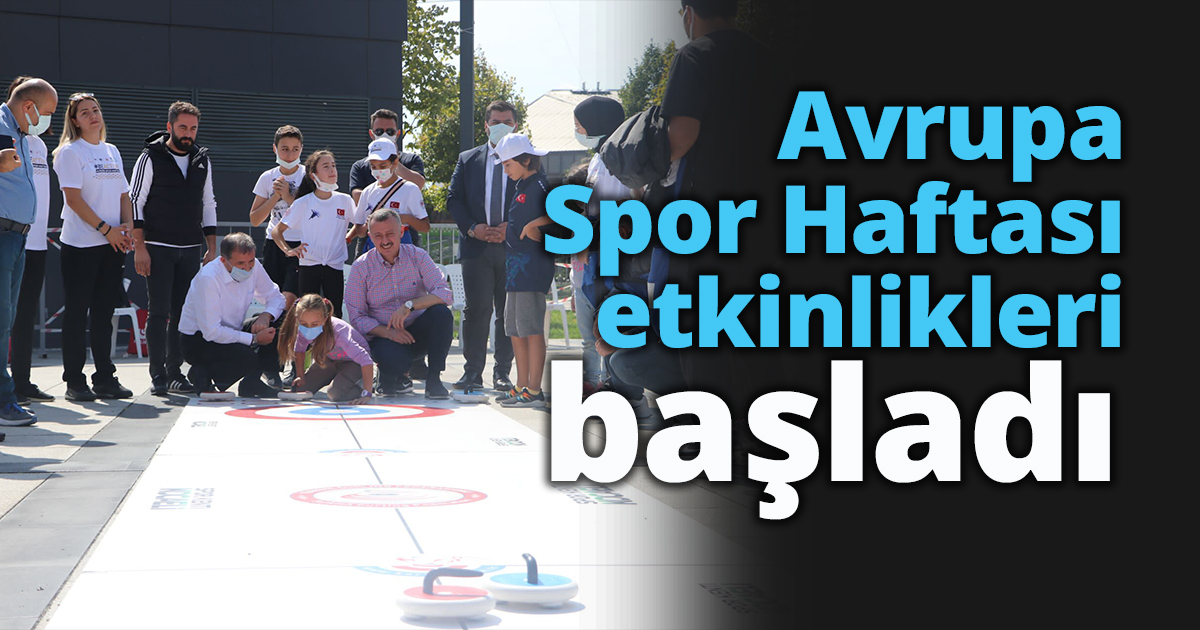 Avrupa Spor Haftası etkinlikleri başladı