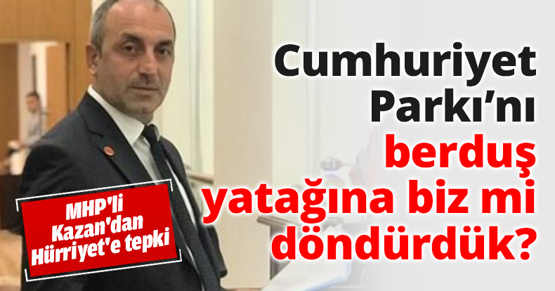 Cumhuriyet Parkı’nı berduş yatağına biz mi döndürdük?