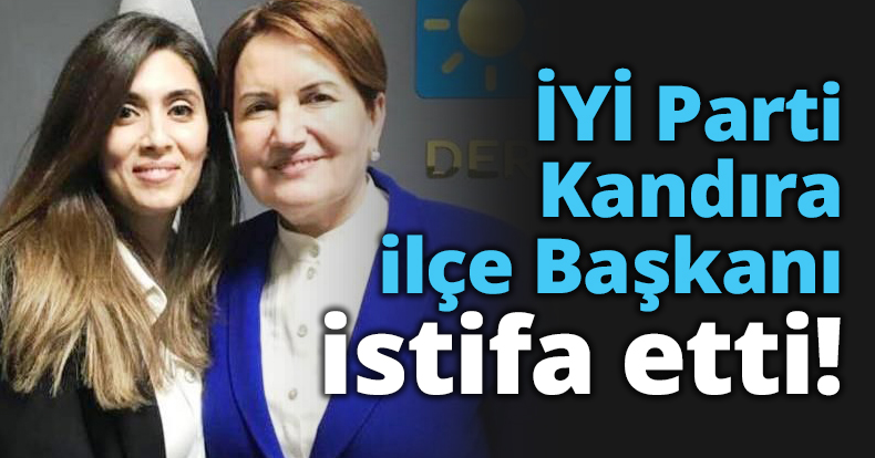 Kandıra ilçe Başkanı istifa etti!