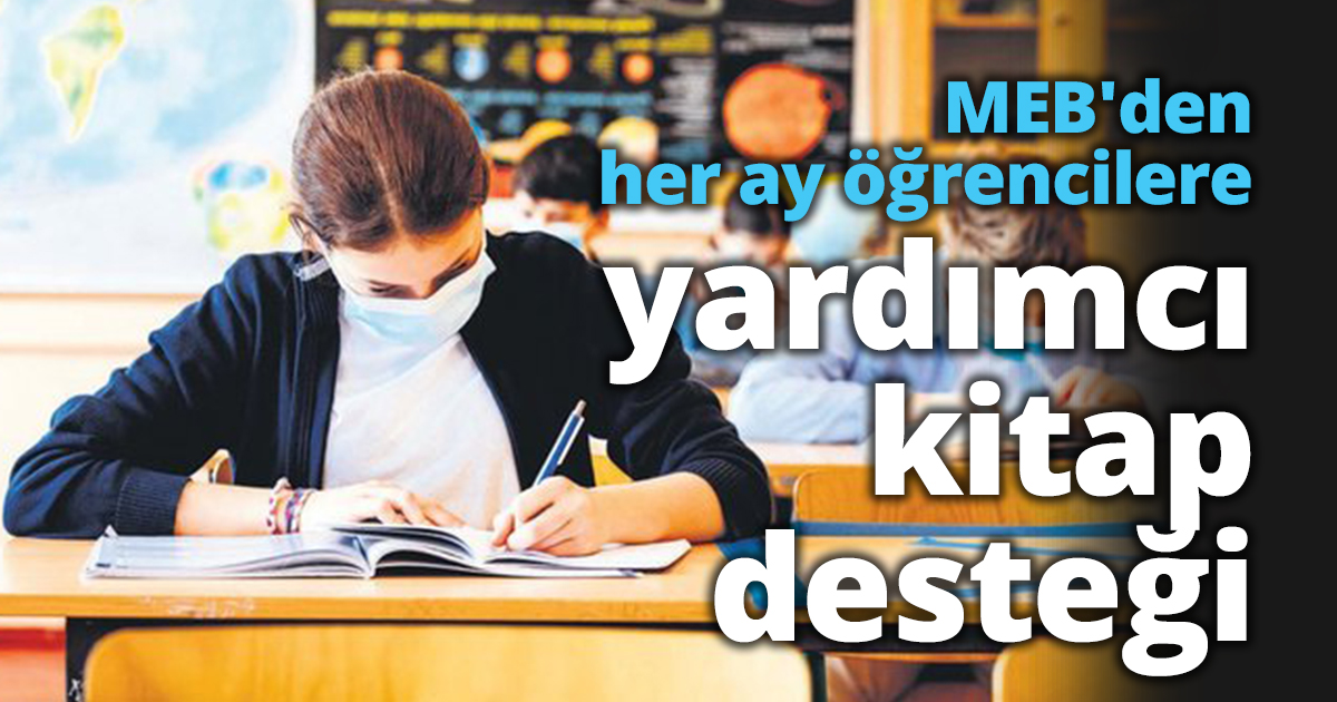 MEB'den her ay öğrencilere yardımcı kitap desteği