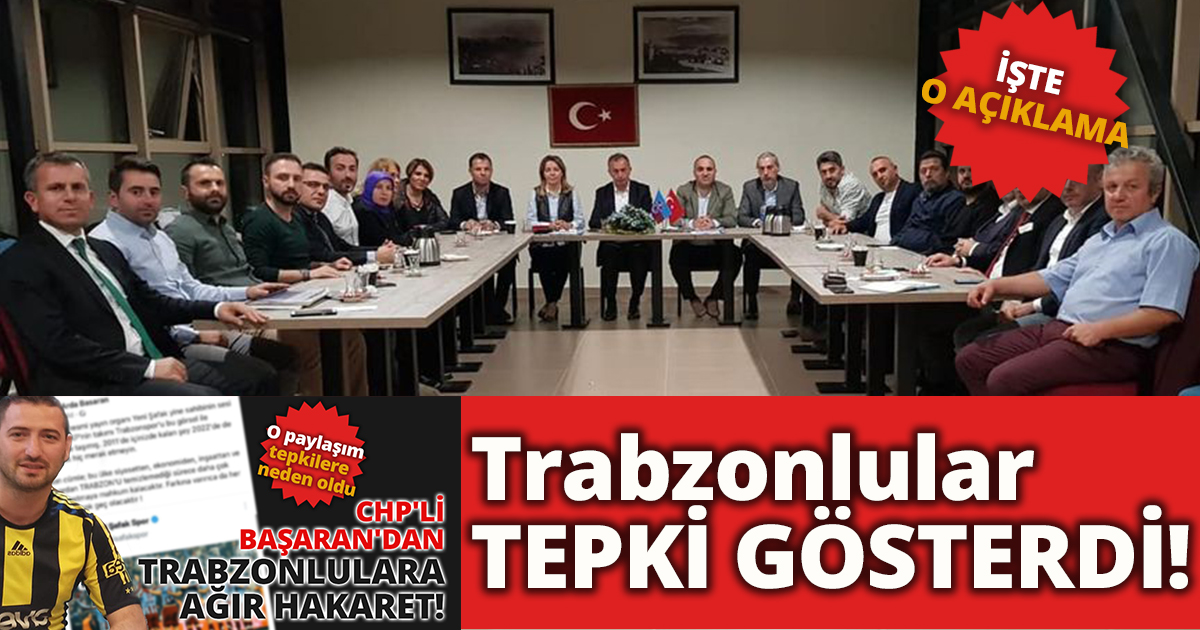 Başaran’ın hakaret dolu paylaşımı hakkında Trabzonlular Derneğinden açıklama!