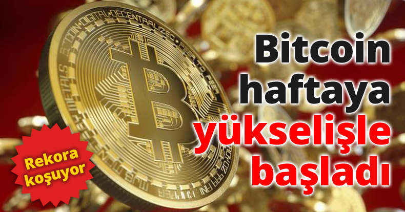 Bitcoin haftaya yükselişle başladı