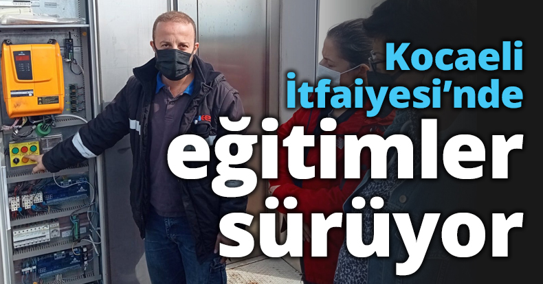 Kocaeli İtfaiyesi’nde eğitimler sürüyor