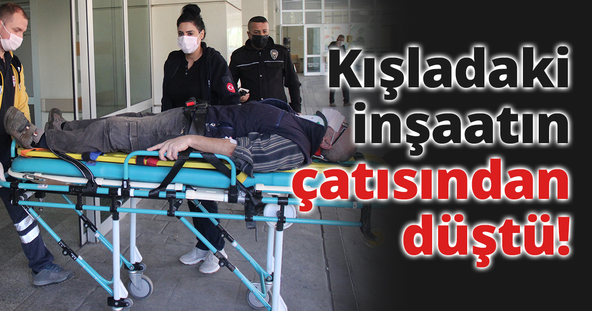 Kışladaki inşaatın çatısından düştü