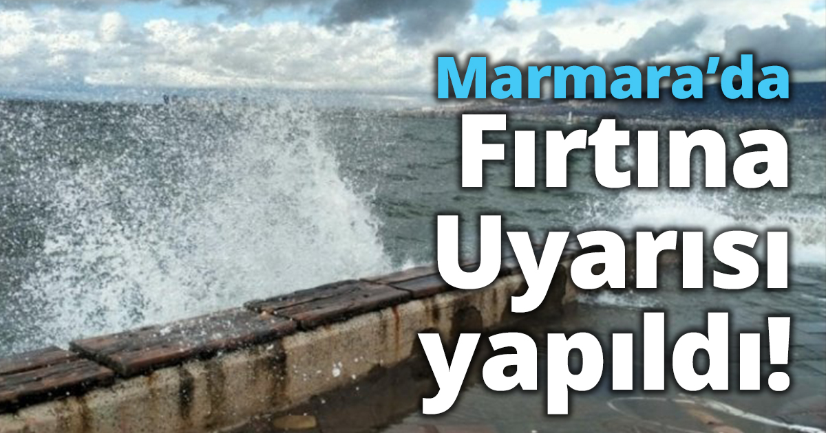 DİKKAT! Fırtına Bekleniyor!