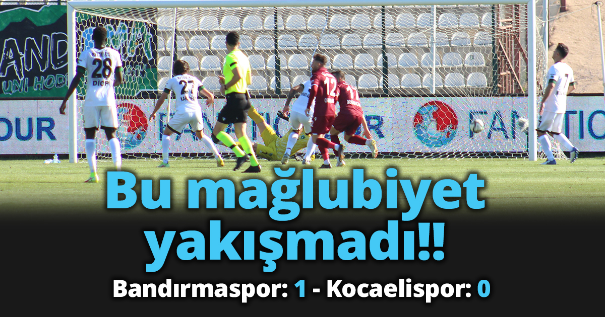 Bandırmaspor: 1 - Kocaelispor: 0