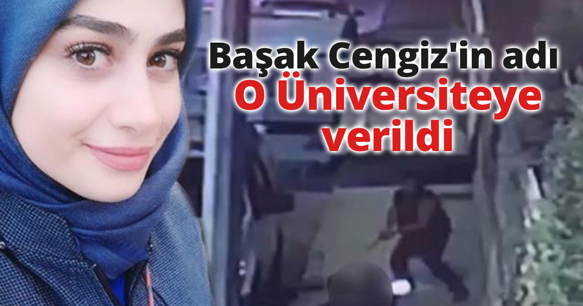 Başak Cengiz'in adı O Üniversite’ye verildi