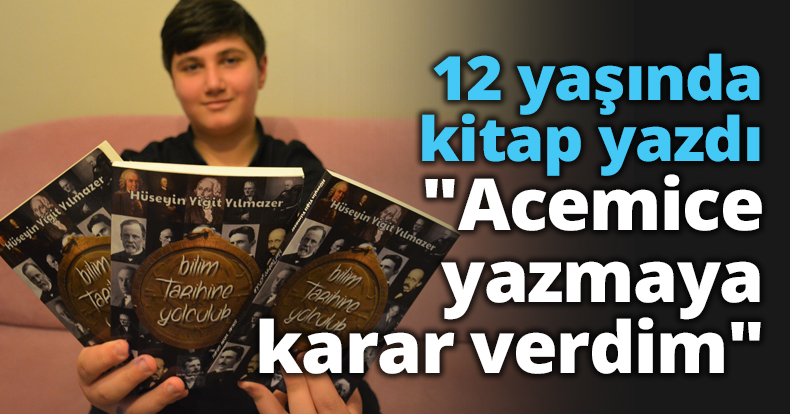 12 yaşında kitap yazdı