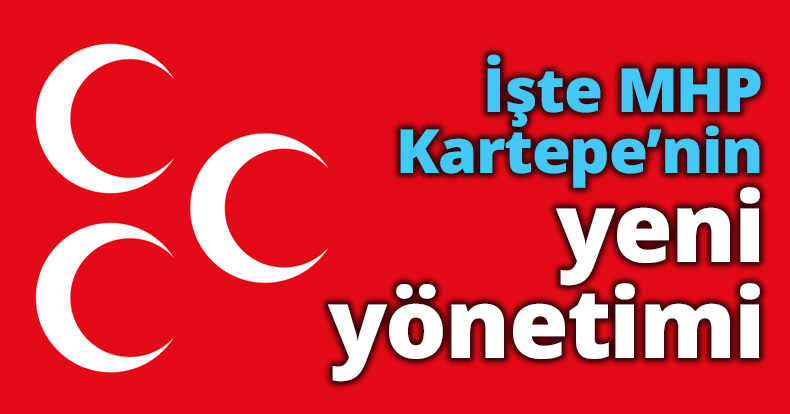 İşte MHP Kartepe’nin yeni yönetimi