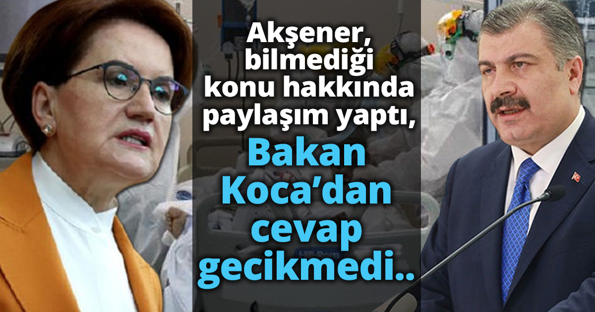 Bakan Koca'dan Akşener'e tepki... 