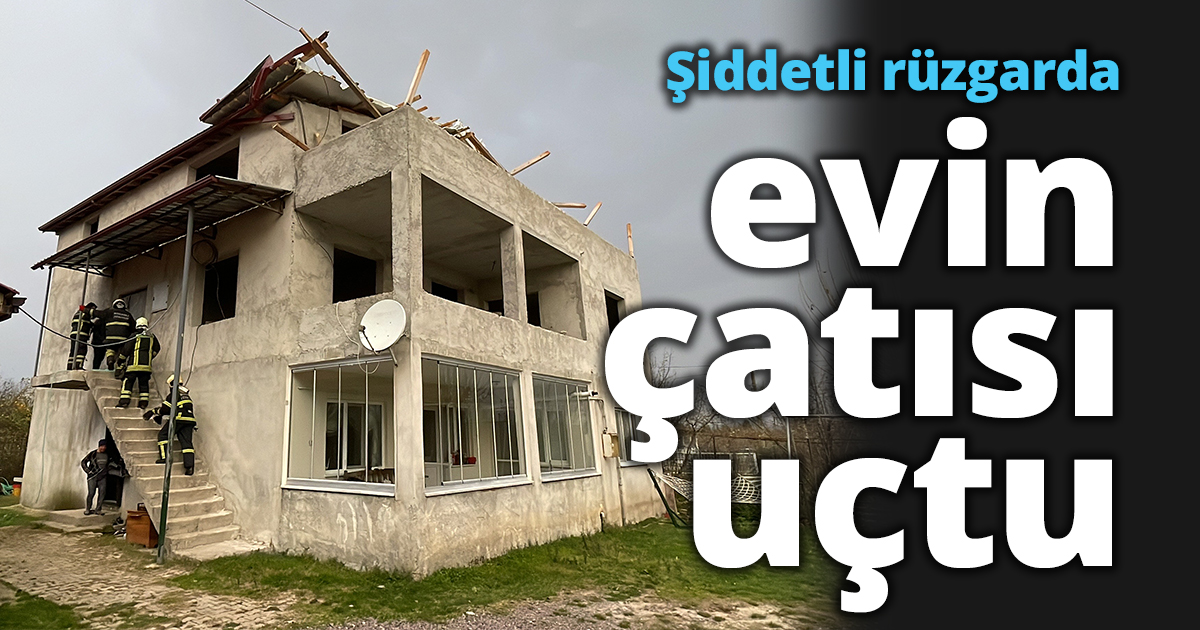 Şiddetli rüzgarda evin çatısı uçtu
