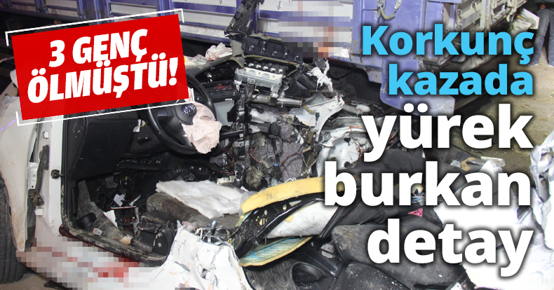 Korkunç kazada yürek burkan detay