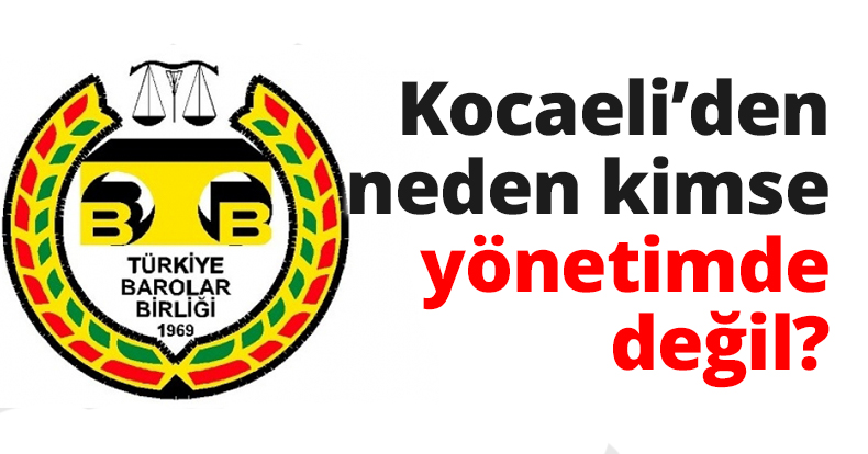 Kocaeli’den neden kimse yönetimde değil?