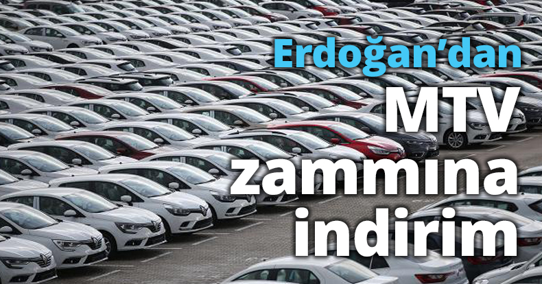 Erdoğan’dan MTV zammına indirim