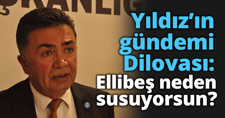Şanbaz Yıldız’ın gündemi Dilovası: Mehmet Ellibeş neden susuyorsun?