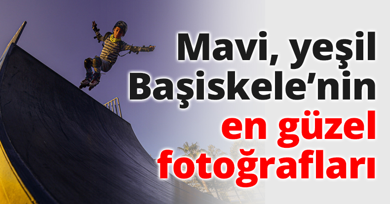 Mavi, yeşil Başiskele’nin en güzel fotoğrafları