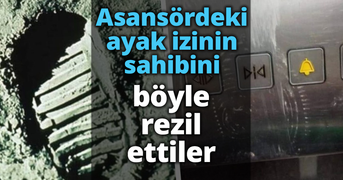 Asansördeki ayak izinin sahibini böyle rezil ettiler