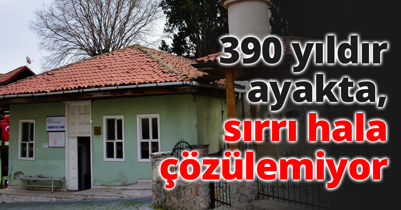 390 yıldır ayakta, sırrı hala çözülemiyor