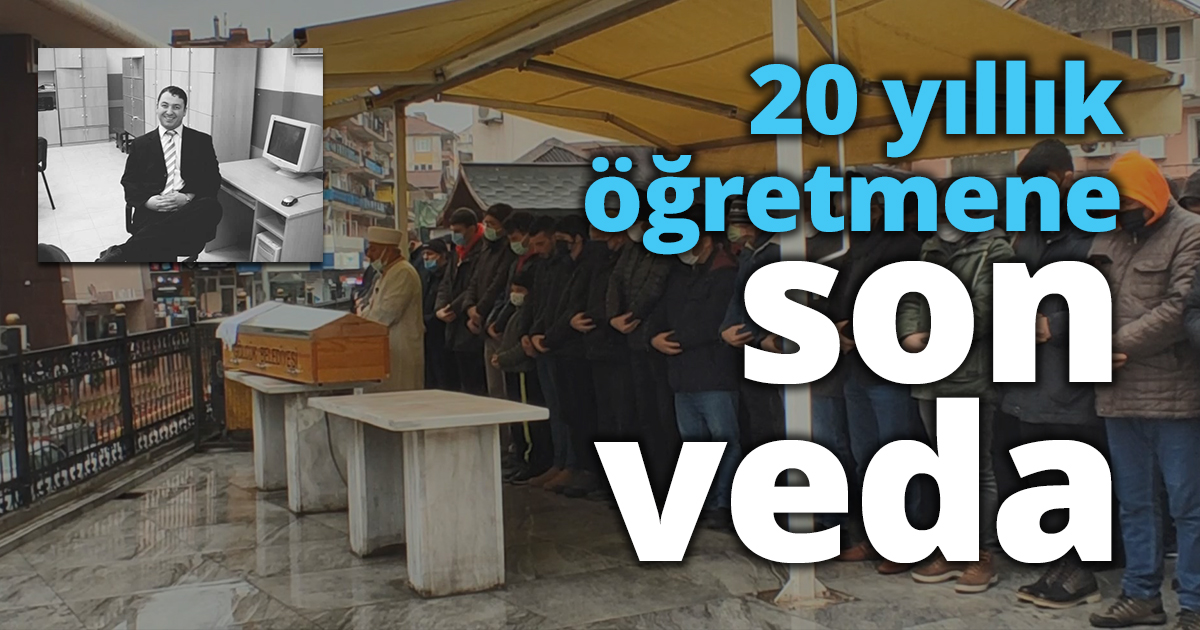 20 yıllık öğretmene son veda