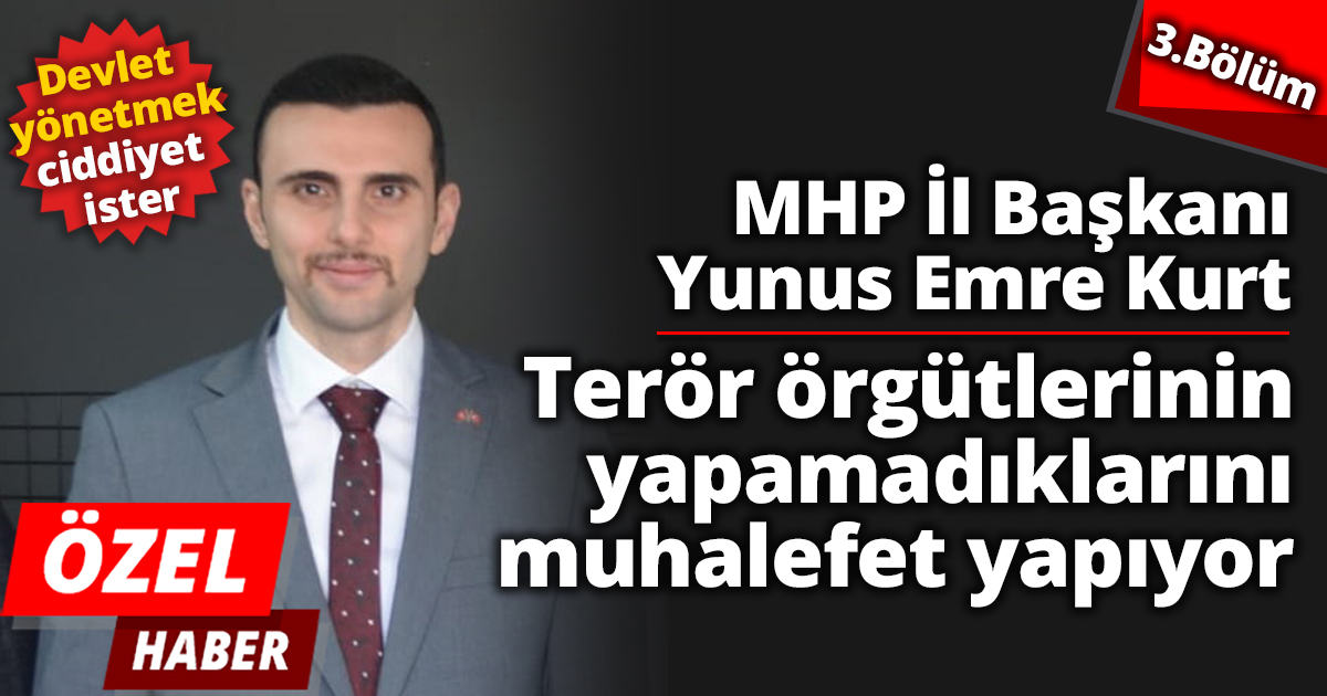 MHP İl Başkanı Kurt;