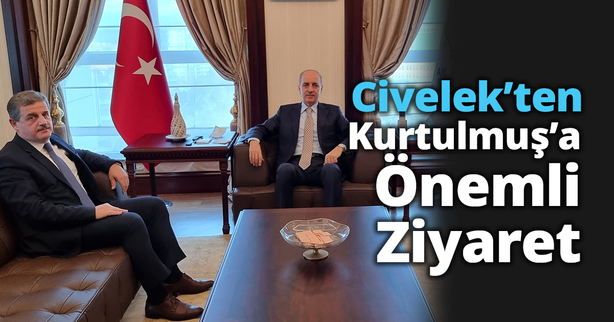 CİVELEK’TEN KURTULMUŞ’A ZİYARET