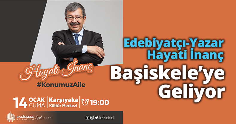 Edebiyatçı-Yazar Hayati İnanç Başiskele’ye Geliyor