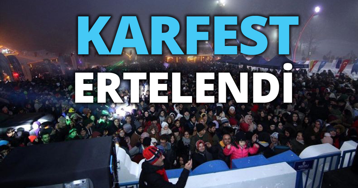 KARFEST ERTELENDİ