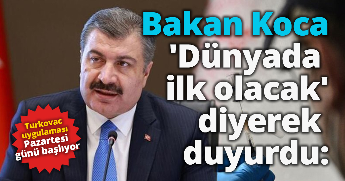 Bakan Koca 'Dünyada ilk olacak' diyerek duyurdu: Pazartesi günü başlıyor