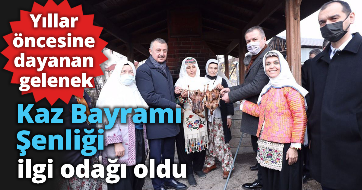 Kaz Bayramı Şenliği ilgi odağı oldu