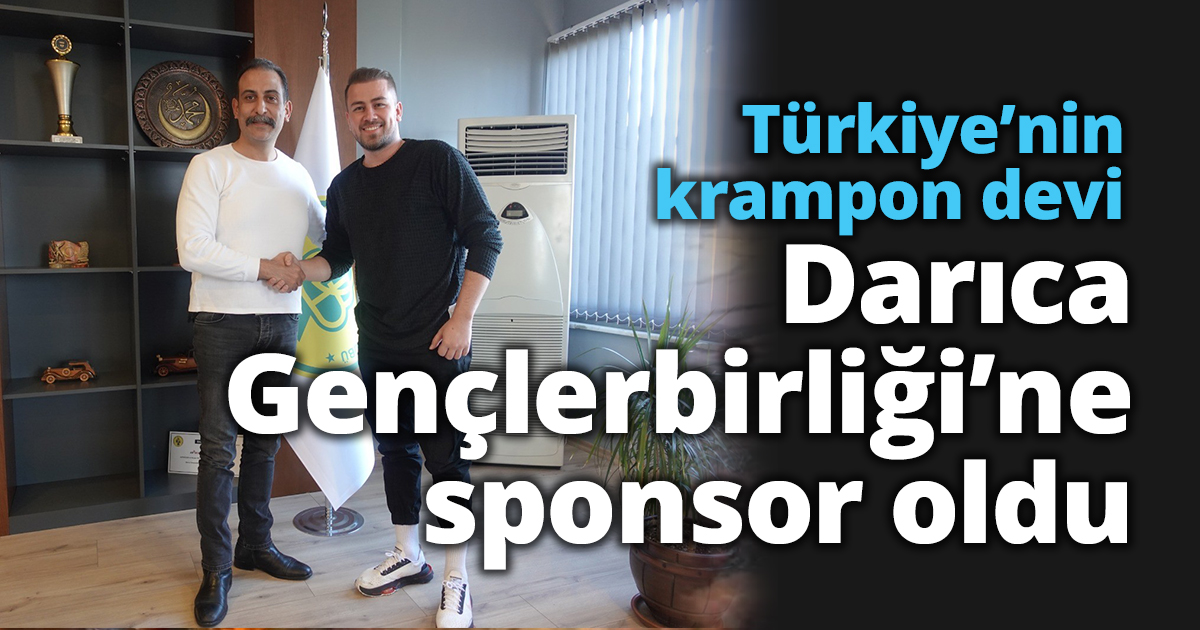 Türkiye’nin krampon devi Darıca Gençlerbirliği’ne sponsor oldu