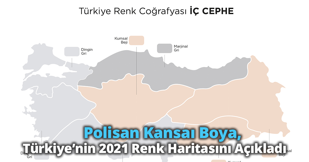 Polisan Kansaı Boya, Türkiye’nin 2021 Renk Haritasını Açıkladı 