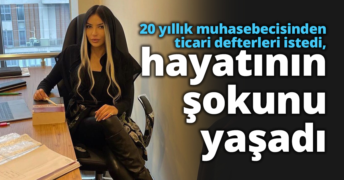 20 yıllık muhasebecisinden ticari defterleri istedi, hayatının şokunu yaşadı