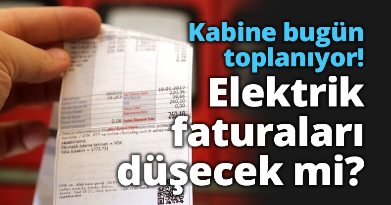 Elektrik faturaları düşecek mi?