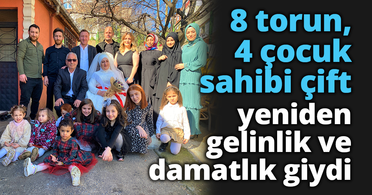 8 torun, 4 çocuk sahibi çift yeniden gelinlik ve damatlık giydi