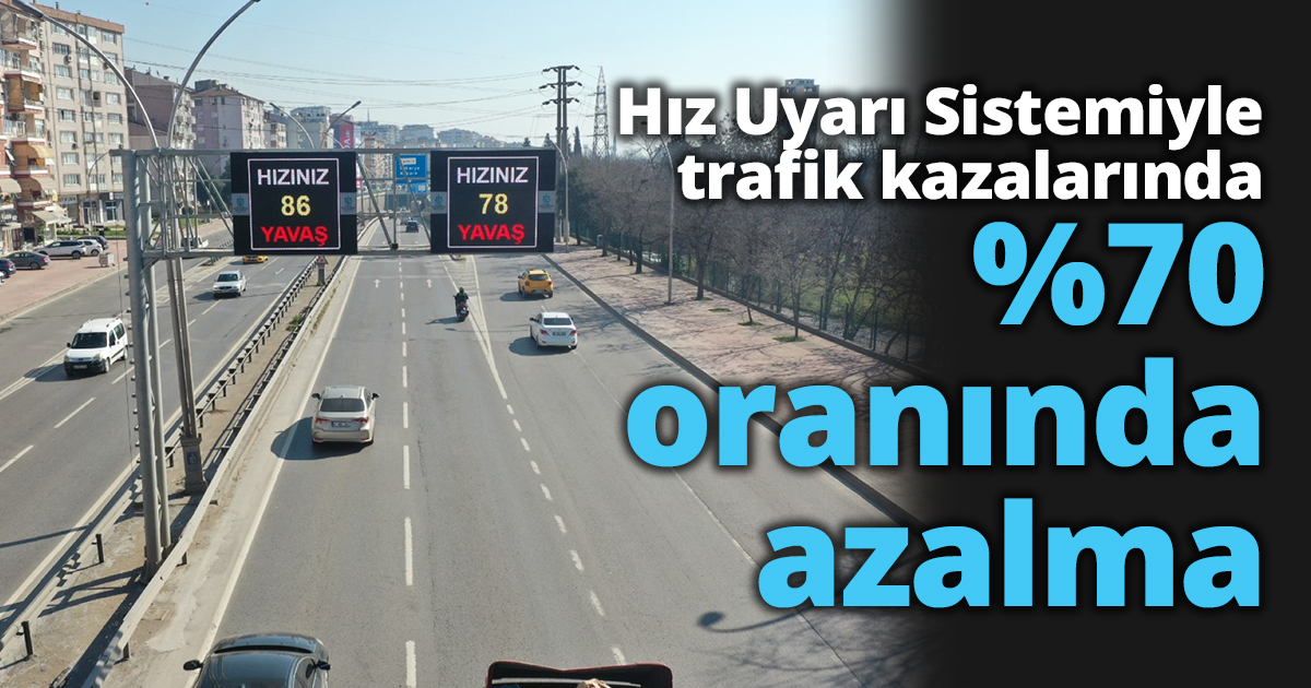 Hız Uyarı Sistemiyle trafik kazalarında %70 oranında azalma