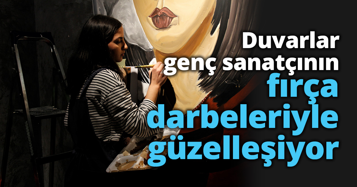 Duvarlar genç sanatçının fırça darbeleriyle güzelleşiyor