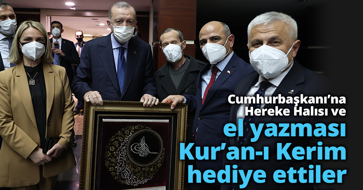 Cumhurbaşkanı’na Hereke Halısı ve el yazması Kur’an-ı Kerim